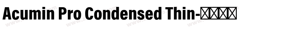 Acumin Pro Condensed Thin字体转换